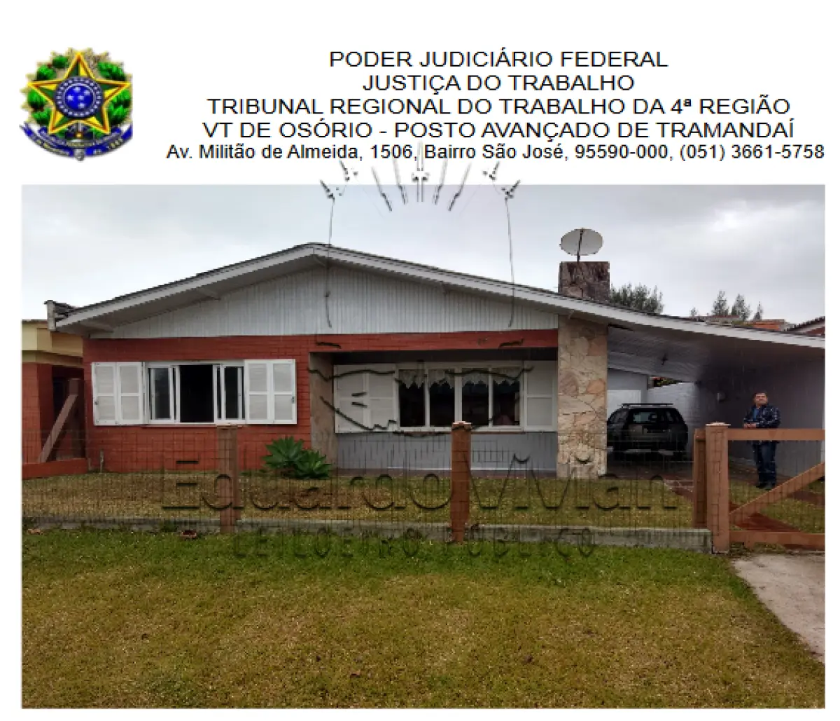 LOTE 001 - VENDA JUDICIAL TRABALHISTA DE CASA EM BALNEARIO ALBATROZ -  na Av. Albatroz, 111 -